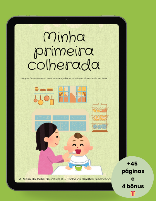 Minha primeira colherada: Guia Definitivo para a Introdução Alimentar do seu bebê